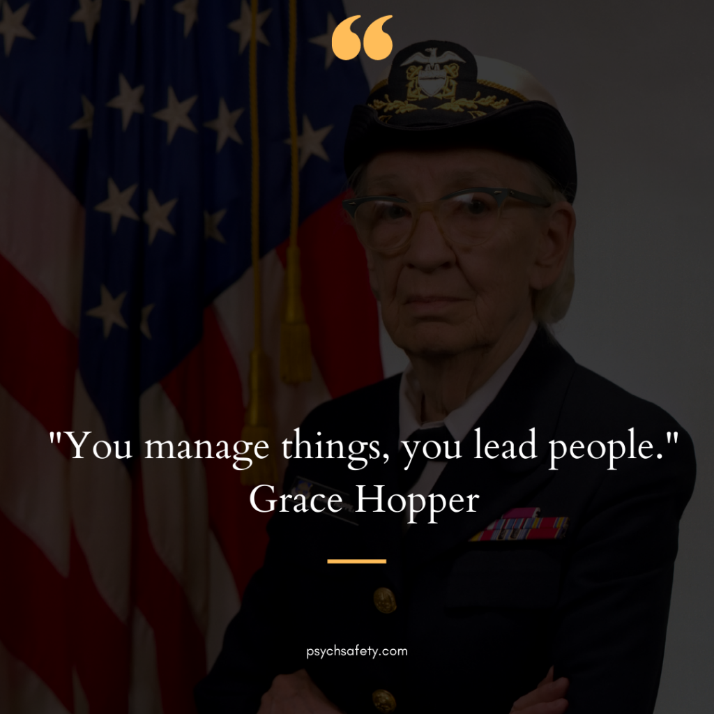 You manage things, you lead people" quote by grace hopper